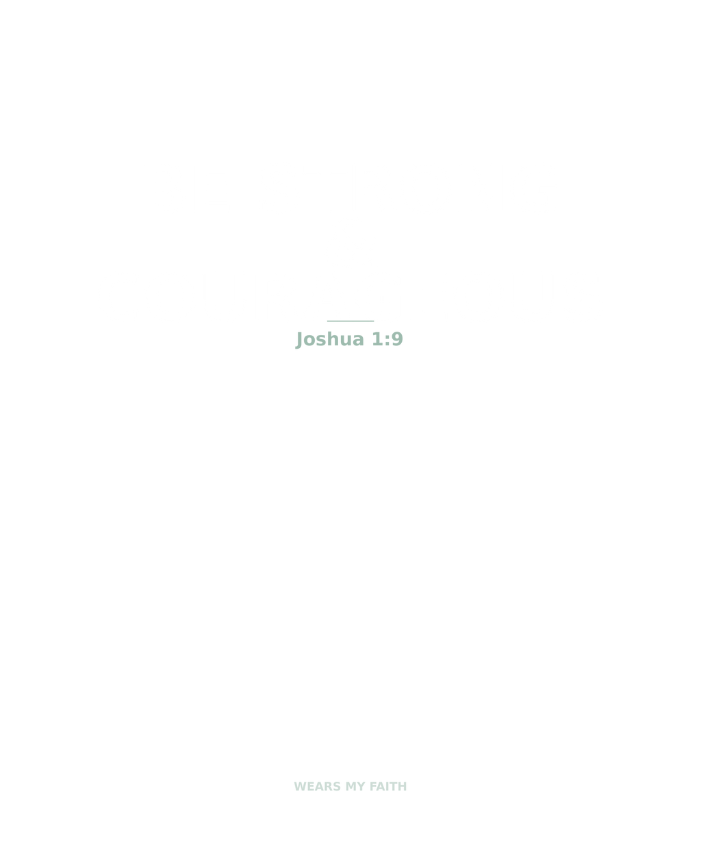 Strong & Courageous Tee