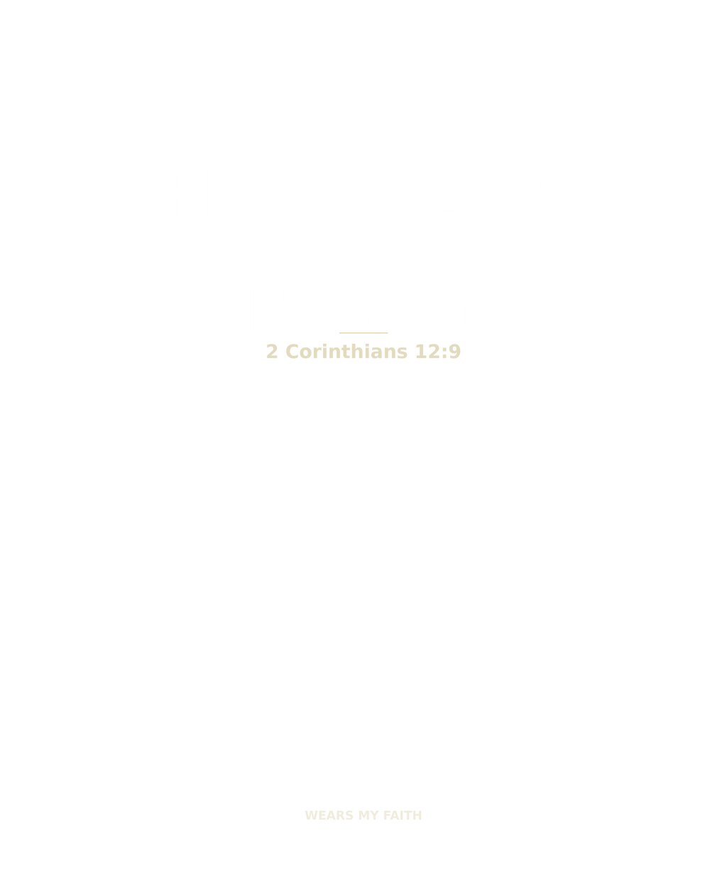 His Grace Is Enough Tee